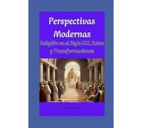 Perspectivas Modernas: Religión en el Siglo XXI, Retos y Transformaciones