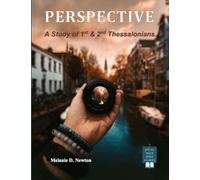 Perspective: A Study of 1st & 2nd Thessalonians