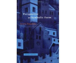 Perspective as Symbolic Form by Erwin Panofsky (1997-01-31)