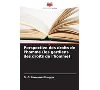Perspective des droits de l'homme (les gardiens des droits de l'homme)