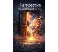 Perspective The World Through My Eyes