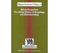 Perspectives africano: storia pre-coloniale, antropologia ed etnomusicologia