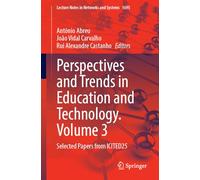 Perspectives and Trends in Education and Technology, Volume 3: Selected Papers from ICITED25: 1695