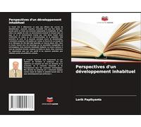 Perspectives d'un développement inhabituel