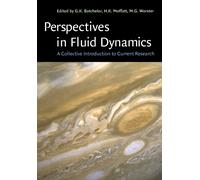 Perspectives in Fluid Dynamics: A Collective Introduction to Current Research-Ba