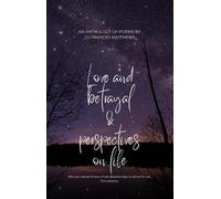 Perspectives in Poetry: Looking At A Life Well Lived