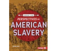 Perspectives on American Slavery