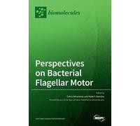 Perspectives on Bacterial Flagellar Motor (Copertina rigida)