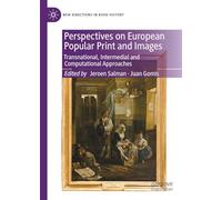 Perspectives on European Popular Print and Images: Transnational, Intermedial and Computational Approaches