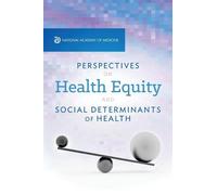Perspectives on Health Equity & Social Determinants of Health (Tascabile)