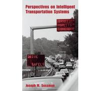 Perspectives on Intelligent Transportation Systems (ITS) by Joseph S. Sussman (2005-04-07)
