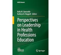 Perspectives on Leadership in Health Professions Education