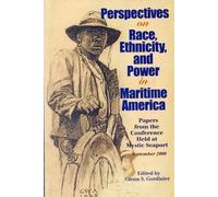 Perspectives on Race Ethnicity and Power in Maritime America (Tascabile)
