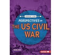 Perspectives on the Us Civil War