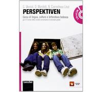 Perspektiven. Con Autorenporträts. Corso di lingua, cultura e letteratura tedesca. Per le Scuole superiori. Con espansione online [Lingua tedesca]