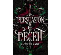 Persuasion of Deceit: 1