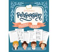 Persuasion Puzzle Book: Crosswords, Riddles, Word Searches & More for Jane Austen Fans