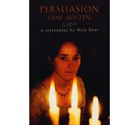 [("Persuasion": Screenplay )] [Author: Jane Austen] [Mar-1997]