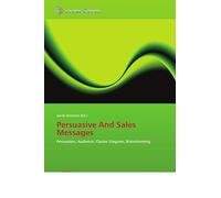 Persuasive And Sales Messages: Persuasion, Audience, Cluster Diagram, Brainstorming
