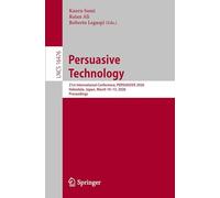 Persuasive Technology: 21st International Conference, PERSUASIVE 2026, Hakodate, Japan, March 10-13, 2026, Proceedings: 16476