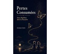 Pertes Consumées: Deux Papillons dans la Poussière