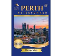 Perth Reiseführer 2026