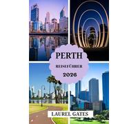 PERTH REISEFÜHRER 2026