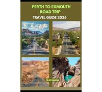PERTH TO EXMOUTH ROAD TRIP TRAVEL GUIDE 2026