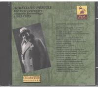 Pertile, Aureliano - 1st Acoustic Recordings