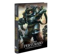 PERTURABO il martello di olympia GUY HALEY libro IN ITALIANO warhammer THE HORUS