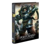 PERTURABO il martello di olympia GUY HALEY libro IN ITALIANO warhammer THE HORUS