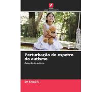 Perturbação do espetro do autismo: Deteção do autismo
