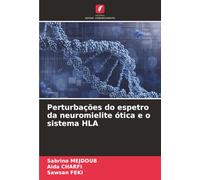 Perturbações do espetro da neuromielite ótica e o sistema HLA