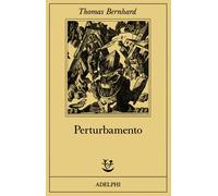 Perturbamento - Bernhard Thomas