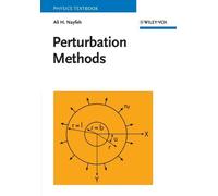 Perturbation Methods by Ali H. Nayfeh (2000-07-26)