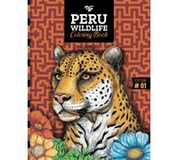 Peru Wildlife Coloring Book: In this book, you will find detailed illustrations of wild animals from Peru, as well as illustrations of patterns known ... of Peru. Color, relax, and relieve stress.