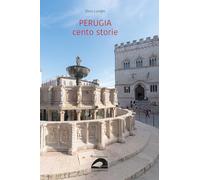 Perugia cento storie