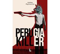 PERUGIA KILLER
