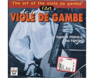 Perulli-Fantin - L'arte Della Viola Da Gamba