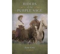 Peruse Press Zane Grey Riders of the Purple Sage (Tascabile)