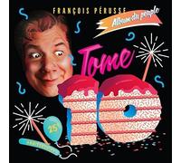 Perusse, Francois - L'Album Du Peuple-Tome 10