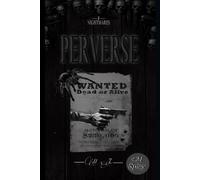 PERVERSE: Libera la bestia que llevas dentro