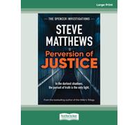 Perversion of Justice: (Large Print 16 Pt Edition)