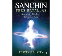 Pervez B Mistry Sanchin Three Battles (Tascabile)