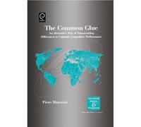 Pervez N. Ghauri The Common Glue (Copertina rigida)