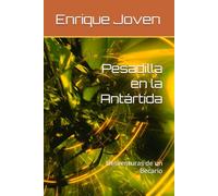 Pesadilla en la Antártida: Desventuras de un Becario