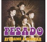 Pesado - Ayudame A Olvidar