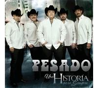 Pesado - Una Historia Para Siempre