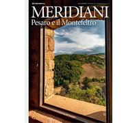 Pesaro e il Montefeltro. Ediz. a colori