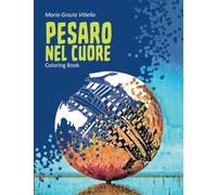 Pesaro nel Cuore: Coloring Book